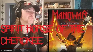 ManOwaR Spirit Horse of the Cherokee Reaction