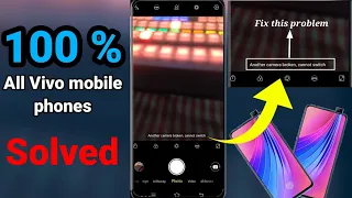 🔥another camera broken cannot switch🔥 All vivo mobile phones 100% solved this problem