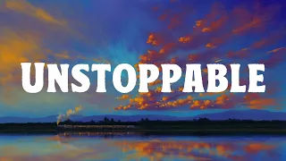 Unstoppable - Sia (Lyric Video)