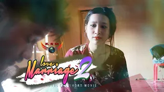 Love marriage 2 a new kokborok Short movie | New kokborok Short film 2020 | KSM latest video