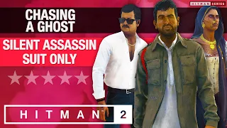 HITMAN 2 Mumbai - Master Difficulty - "Chasing A Ghost" Silent Assassin / Suit Only Challenge