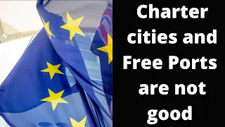 Brexit. Free Ports and Charter Cities are way worse than first imagined. So bad.