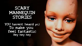 8 CREEPY MANNEQUIN STORIES you haven't heard #horrorstories #scarystories