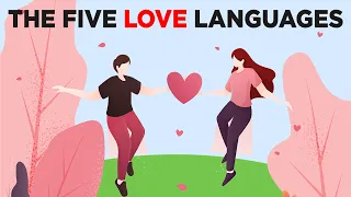 The 5 Love Languages: The Secret to Love that Lasts