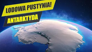 Antarktyda - najzimniejszy kontynent na Ziemi!