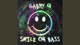 Smile On Bass