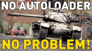 NO AUTOLOADER, NO PROBLEM! World of Tanks