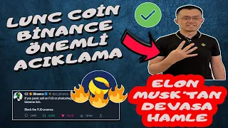 LUNC COİN BİNANCE ÖNEMLİ ACIKLAMA --- DOGE COİN ELON MUSK HAMLESİ  🚨🚨 #lunc  #lunacoin #dogecoin