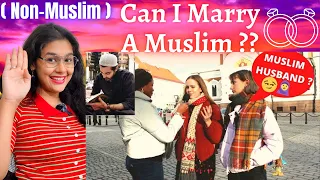 ISLAMOPHOBIA !? Asking EUROPEAN Girls : Would You MARRY a MUSLIM ? Social Experiment Indian Reaction