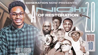 Generation Now Presents "A Night Of Restoration"