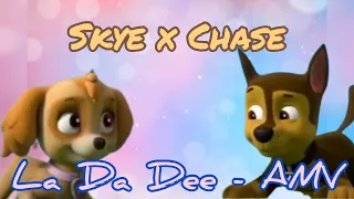 Skye x Chase AMV - La Da Dee #skase