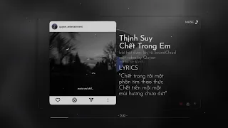 Thịnh Suy - Chết Trong Em (lyrics video)