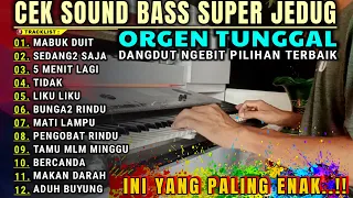 FULL ALBUM ELECTONE DANGDUT ORGEN TUNGGAL TERBARU 2024 BASS JEDUG ENAK BUAT SANTAI DAN TEMAN KERJA