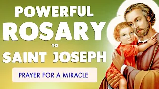 🙏 POWERFUL ROSARY for a MIRACLE of SAINT JOSEPH 🙏 Glorious Mysteries