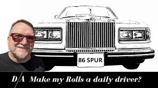 Should my 86 Rolls-Royce be my daily driver?