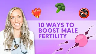 Ways to increase sperm quality & motility naturally || 10 Male Fertility Tips