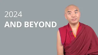 Mingyur Rinpoche talks about Tergar's plans for 2024 and Beyond