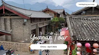 How to spend 12 days in Yunnan  EP1- Yunnan Travel Itinerary | Lijiang | Shangri-La | Dali | Kunming