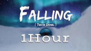 Trevor Daniel - Falling | [ Lyrics ] | [ 1Hour ] [ Loop ]