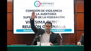 EN VIVO / Reunión Ordinaria de la Comisión de Vigilancia Auditoría Superior de la Federación