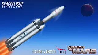 SpaceX Falcon Heavy Cargo Mission to Mars in Spaceflight Simulator