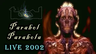 Tool PARABOL AND PARABOLA Live 2002 REMASTERED.