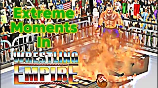 Extreme Moments In Wrestling Empire #2 | Wrestling Empire