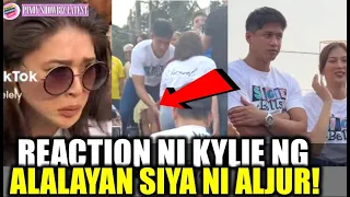 KYLIE PADILLA NAG-REACT NG ALALAYAN SIYA NI ALJUR ABRENICA! FULL VIDEO NA HINDI NIYO PA NAKITA!