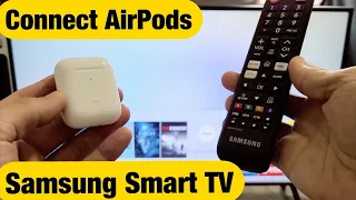 How to Connect AirPods to Samsung Smart TV (Wireless Bluetooth Connection)