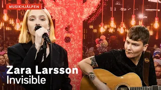 Zara Larsson - Invisible / Musikhjälpen 2019