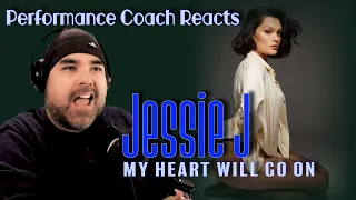 Performance Coach Reacts: Jessie J - My Heart Will Go On (First Time Reaction)