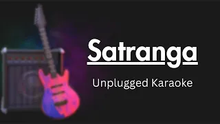 Satranga Unplugged Karaoke With Lyrics | Animal | Arijit Singh