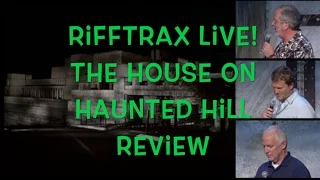 Rifftrax Live! The House on Haunted Hill Review