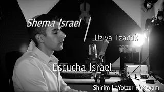 shema israel - kshehalev boche | uziya tzadok en español