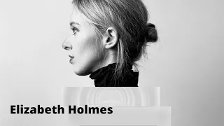 Fake Inventor: Elizabeth Holmes and Her Theranous Fraud