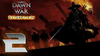 Warhammer 40000: Dawn of War 2 Retribution - Максимальная Сложность(Примарх) - Прохождение #2