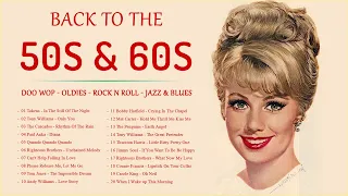 Back To The 50s 60s 🌹 Doo Wop, Oldies, Rock n Roll, Jazz & Blues 🌹 Greatest Hits Of 50s 60s