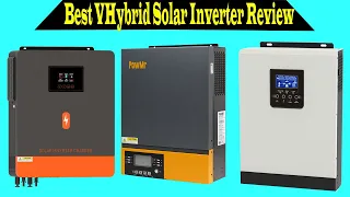 Top 5 Best Hybrid Solar Inverter 2023