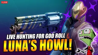 Destiny 2 | Live Hunt For A God Roll Luna's Howl