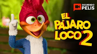 EL PÁJARO LOCO 2 | RESUMEN EN 10 MINUTOS