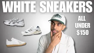 THE 10 BEST WHITE SNEAKERS TO BUY FOR SPRING & SUMMER 2024 - ALL UNDER $150