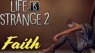 Daniel, LETS GO!! | Life is Strange 2 Episode 4: "Faith" Part 2