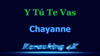 Chayanne  Y Tú Te Vas  Karaoke 4K