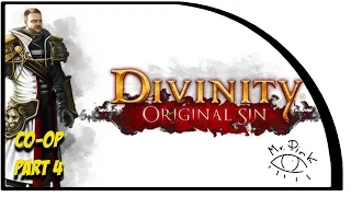 Divinity. Original Sin: Enhanced Edition. Прохождение в кооперативе. Часть 4 (PC 1080p 60fps)