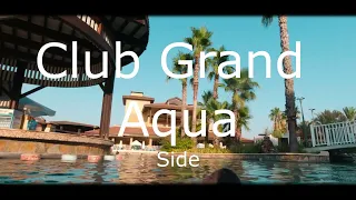 Club Grand Aqua / Club Grand Side Walkthrough Poolanlage Pool Wasserlandschaft