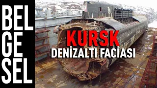 Savaş Bilimi: Kursk Denizaltı Faciası