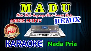 Madu Remix Karaoke Amriz Arifin HD Audio Nada Pria