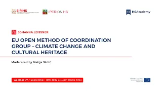 #HSAcademy​ webinar 7/2022: European OMC - Climate change and cultural heritage