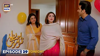 Ehsaan Faramosh | Episode 29 | Tonight at 9:00 PM | ARY Digital Drama