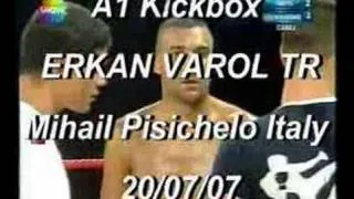 A1 Kickbox ERKAN VAROL TR- Mihail Pisichelo Italy ( PART 1 )